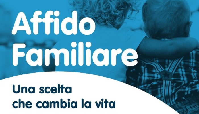 Affido familiare - una scelta che cambia la vita