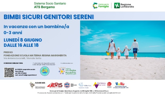 Bimbi sicuri genitori sereni: in vacanza con un bambino/a 0-3 anni