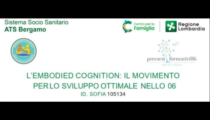 immagine di L’EMBODIED COGNITION: IL MOVIMENTO PER LO SVILUPPO OTTIMALE NELLO 06 - ID SOFIA 105134