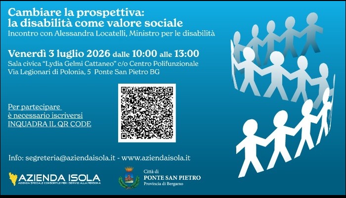 Cambiare la prospettiva: la disabilità come valore sociale - Incontro con Alessandra Locatelli, Ministro per le disabilità